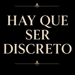 Hay que ser discreto by Kristen