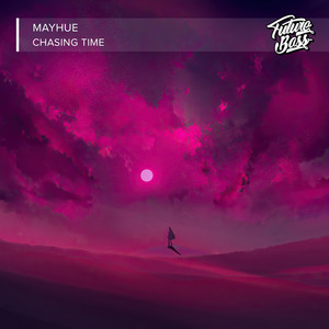 Chasing Time by Mayhue
