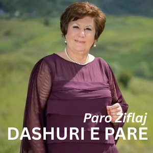 Paro Ziflaj - Dashuri E Pare