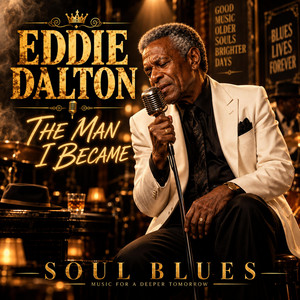 THE YEARS I HAVE LEFT by Eddie Dalton Blues