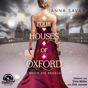 Brich die Regeln [Four Houses of Oxford, Band 1 (Ungekürzt)]