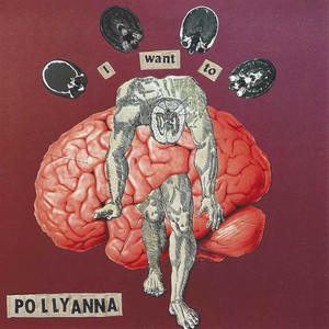 I Want To by Pollyanna