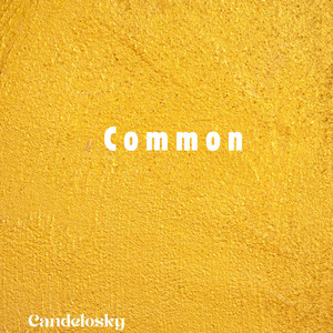 Common by Candelosky