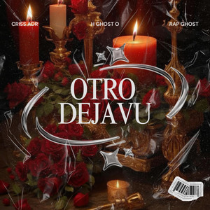 Otro dejavu by CRISS ADR, RAP GHOST