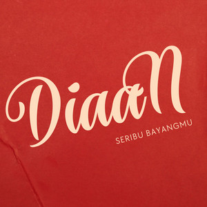 Diaan - Seribu Bayanganmu