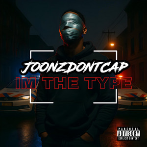Im The Type by Joonz DC