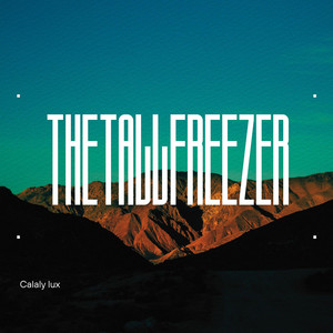 The Tall Freezer by Calaly lux