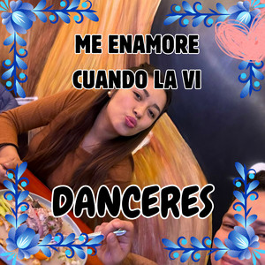 ME ENAMORE CUANDO LA VI by DANCERES
