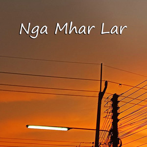 Nam Kee - Nga Mhar Lar