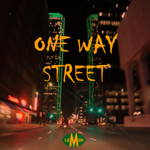 One Way Street