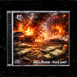 Fuq Dat by SellRude