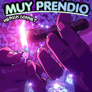 MUY PRENDIO by HERICK CONNET