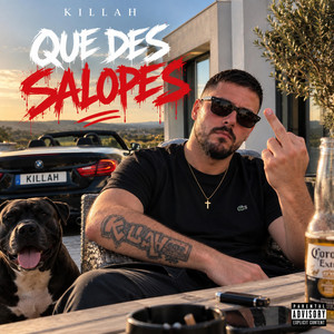 QUE DES SALOPES by KILLAH