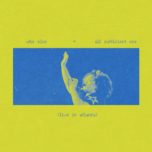 Who Else / All Sufficient One - Live in Atlanta by Diana Marie