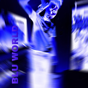 Blu world - Stop assuming pt2