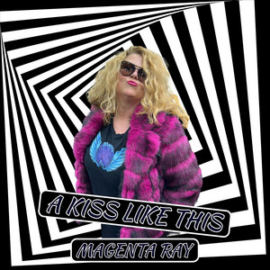 A Kiss Like This by Magenta Ray