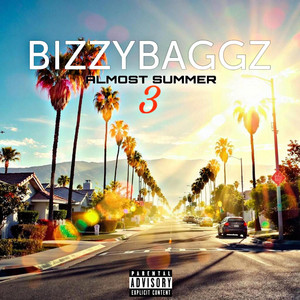 Bizzybaggz — Almost Summer 3
