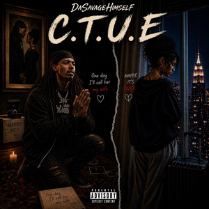 C.T.U.E by DaSavageHimself