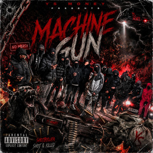 Machine Gun by ys money