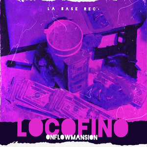 LocoFino by Mr Rulo Mc, Loco Fine