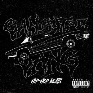 Hip-Hop Beats Gangster Gang - Album by Beats De Rap | Spotify