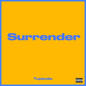 Surrender by Tupicalo