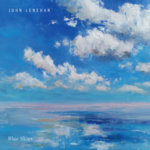 Blue Skies by John Lenehan