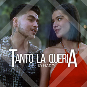 JULIO HARO - Tanto la quería