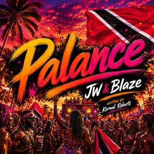 PALANCE - Remastered 2026 by Jw & Blaze, Kernal Roberts