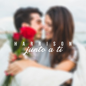 Junto a Ti by Harrison