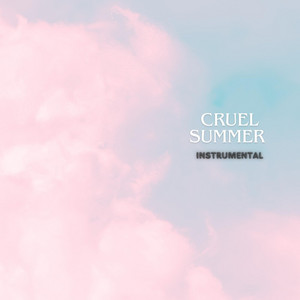 Cruel Summer (Instrumental) - Single by Simone Del Freo | Spotify