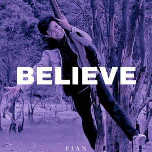 Believe - Speed Up by Fian