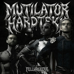 MUTILATOR HARDTEKK (HARDSTYLE) by FELLWALKERR