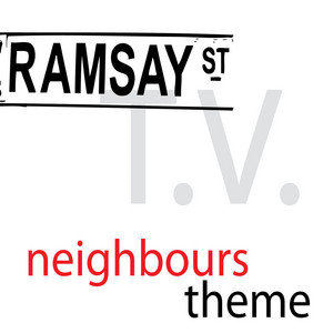 Neighbours Tv Theme — cover art by Sony Pictures Classics