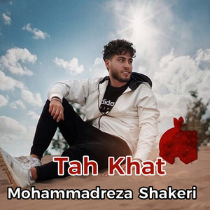 Mohammadreza Shakeri - Tah Khat