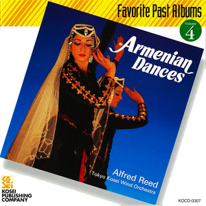 アルメニアン・ダンス パートI - Recording at Fumon Hall, Tokyo, 1991 by Tokyo Kosei Wind Orchestra, Alfred Reed