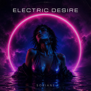 Electric Desire by Soriane