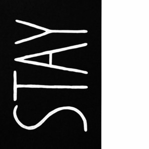 Stay