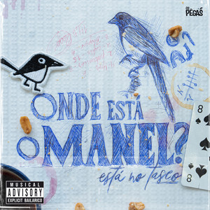 Onde está o Manel? by Os Pêgas