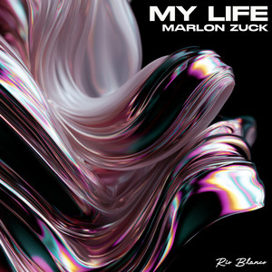 My Life by Marlon Zuck