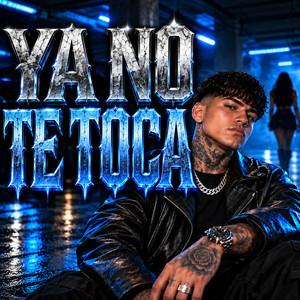 Ya No Te Toca by Música Sin Fronteras