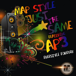 Just the Same - Freestyle Remix by Map Style, AP3