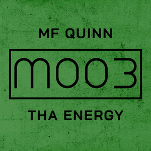 The Energy - Extended Mix by MF QUINN