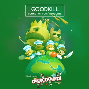 Penne For your Thoughts by Goodkill Music