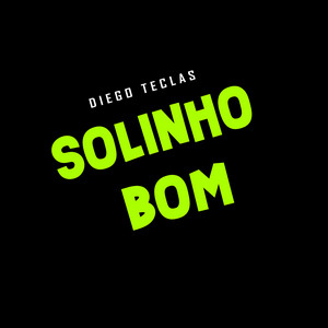 Diego Teclas - Solinho Bom