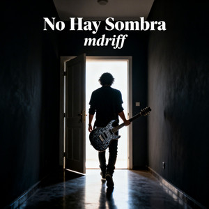 No Hay Sombra by mdriff