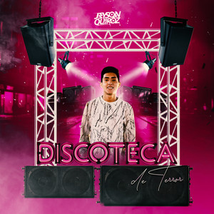 Jeyson Quiroz - Discoteca De Terror