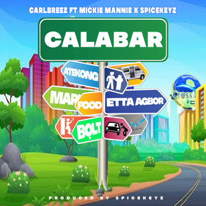 carlbreez - Calabar (feat. Spicekeyz & mickie mannie)