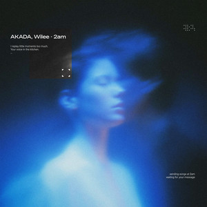 2am - Super Slowed by AKADA, Wilee