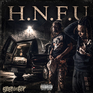 H.N.F.U by Seed of 6ix
